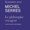 Entretien avec MICHEL SERRES / Le philosophe voyageur – Image 2