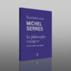 Entretien avec MICHEL SERRES / Le philosophe voyageur